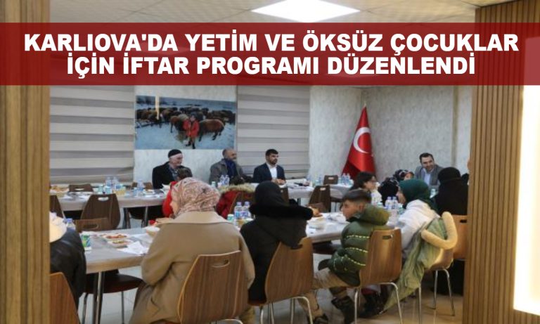 Karlıova’da yetim ve öksüz çocuklar için iftar programı düzenlendi