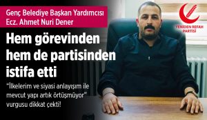 Dener, hem görevinden hem de partisinden istifa etti