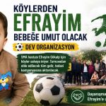 ‘Köyler Arası Efrayim Bebeğe Umut Turnuvası’