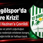 12Bingölspor’da Kongre Krizi! Gözler 21 Haziran’a Çevrildi